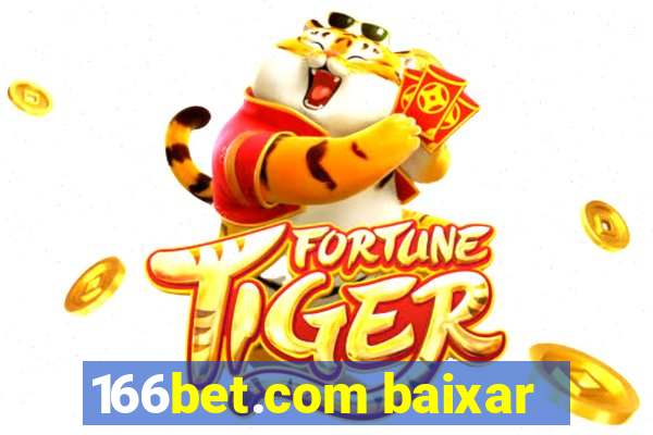 166bet.com baixar